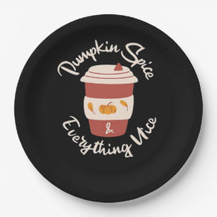 Pumpkin Spice And Everything Nice Quote Design Paper Plate