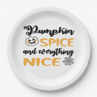 Pumpkin Spice And Everything Nice Quote For Autumn Paper Plate