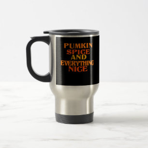 Pumpkin Spice And Everything Nice Quote Sloth Travel Mug