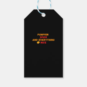 Pumpkin Spice And Everything Nice Slogan Halloween Gift Tags