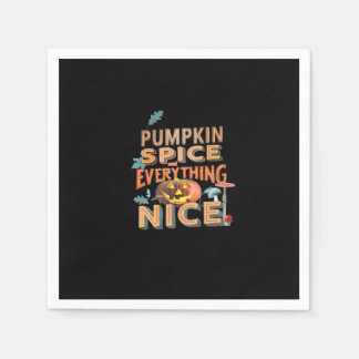 Pumpkin Spice And Everything Nice Slogan Quote Napkin