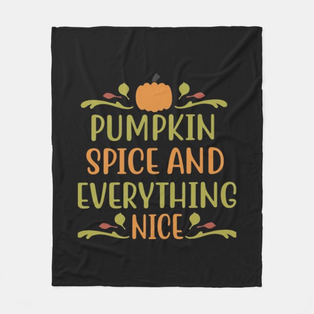 Pumpkin Spice And Everything Nice Slogan Sloth Fleece Blanket (Front)