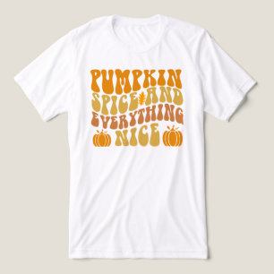 Pumpkin Spice And Everything Nice Tri-Blend Shirt