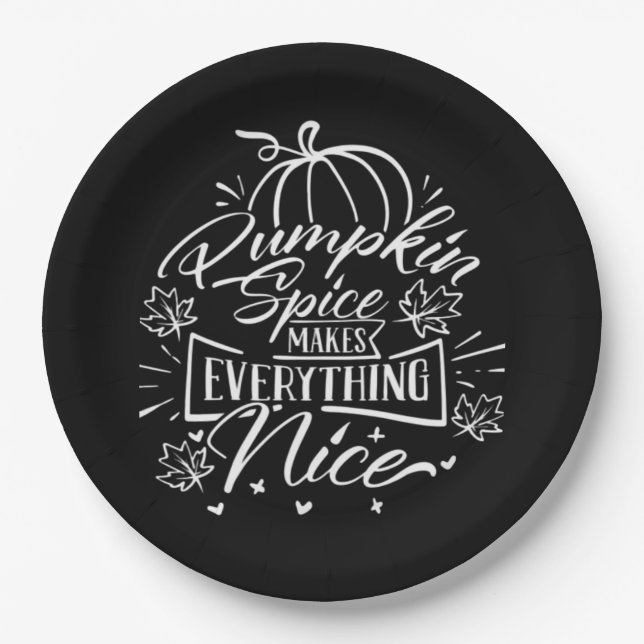 Pumpkin Spice And Everything Nice - Viral Autumn Q Paper Plate (Front)
