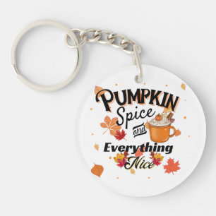 Pumpkin Spice and Everything Nice Women's Key Ring