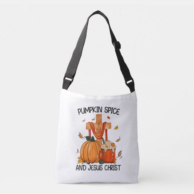 Pumpkin Spice And Jesus Christ Crossbody Bag (Front)