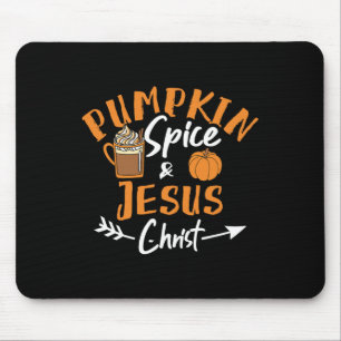 Pumpkin Spice And Jesus Christ Fun Fall Christian Mouse Mat