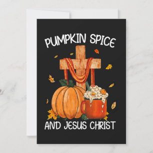 Pumpkin Spice and Jesus Christ Invitation