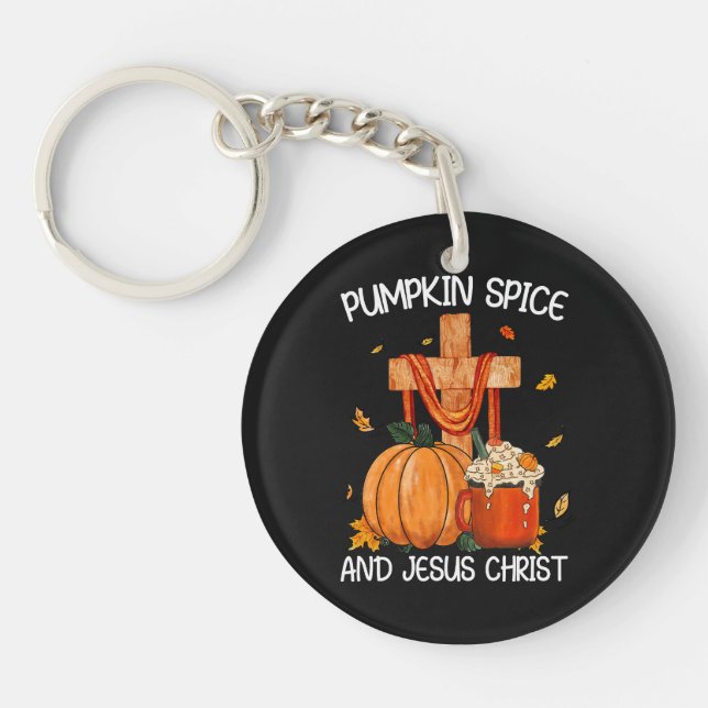 Pumpkin Spice and Jesus Christ Key Ring (Front)