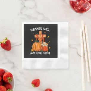 Pumpkin Spice and Jesus Christ Napkin