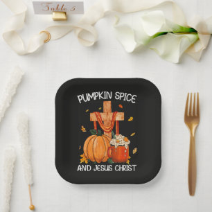 Pumpkin Spice and Jesus Christ Paper Plate