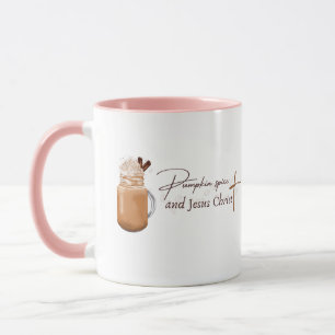 Pumpkin Spice and Jesus Christ (Pink version) Mug