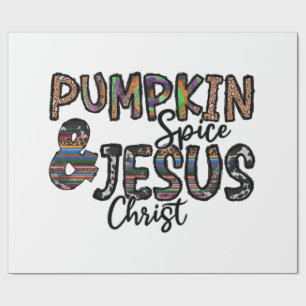 Pumpkin Spice And Jesus Christ Wrapping Paper