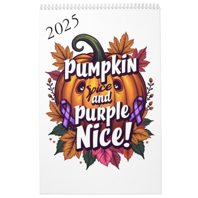 Pumpkin Spice and Purple Nice: Funny Fall Awarenes Calendar (Cover)