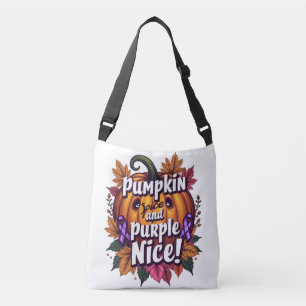 Pumpkin Spice and Purple Nice: Funny Fall Awarenes Crossbody Bag