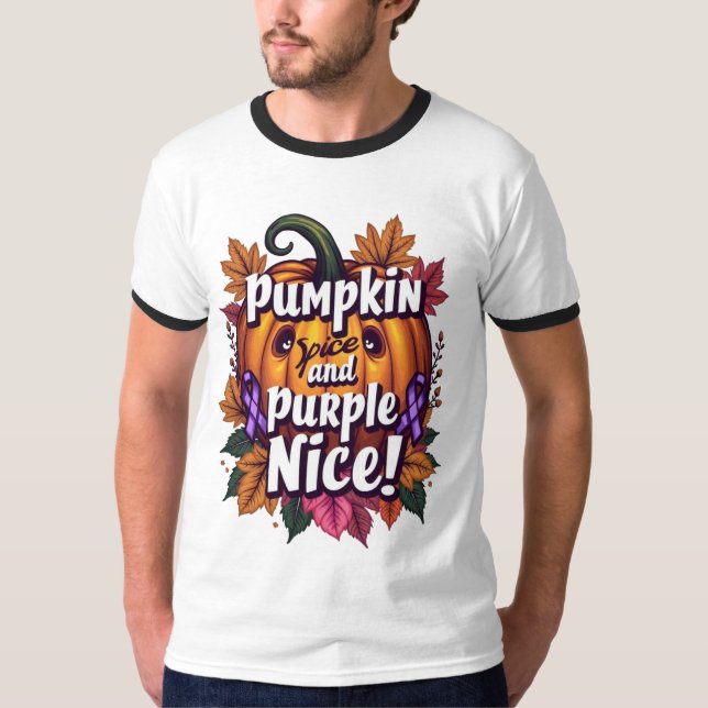 Pumpkin Spice and Purple Nice: Funny Fall Awarenes T-Shirt (Front)