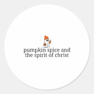 Pumpkin Spice And The Spirit Of Christ, Christian  Classic Round Sticker