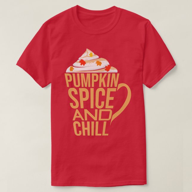 Pumpkin Spice Caffe Latte Autumn Fall Season Coffe T-Shirt (Design Front)