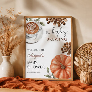 Pumpkin Spice Coffee Baby Shower 18x24 Welcome Poster