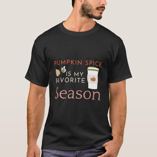 Pumpkin Spice Coffee, Pumpkin Season, Cosy Autumn T-Shirt (Front)