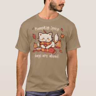 Pumpkin Spice Days T-Shirt