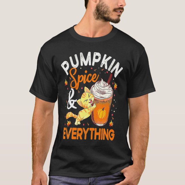 Pumpkin Spice Everything Cat  Cute Autumn Fall T-Shirt (Front)