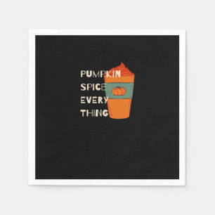 Pumpkin Spice Everything Classic Funny Autumn Napkin