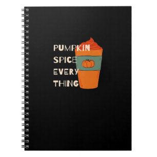 Pumpkin Spice Everything Classic Funny Autumn Notebook