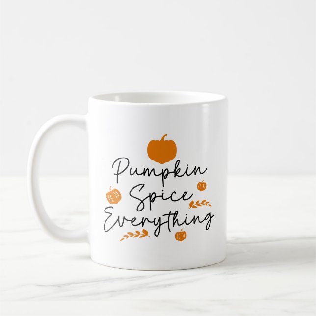 Pumpkin Spice Everything Coffee Mug (Left)