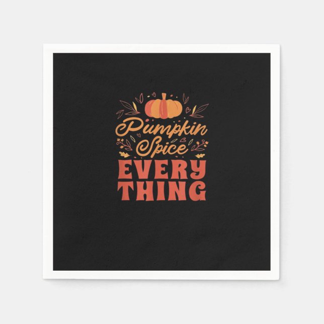 Pumpkin Spice Everything Cute Autumn Season Essent Napkin (Front)
