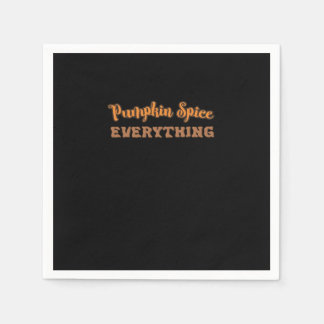Pumpkin Spice Everything Essential Autumn Quote De Napkin
