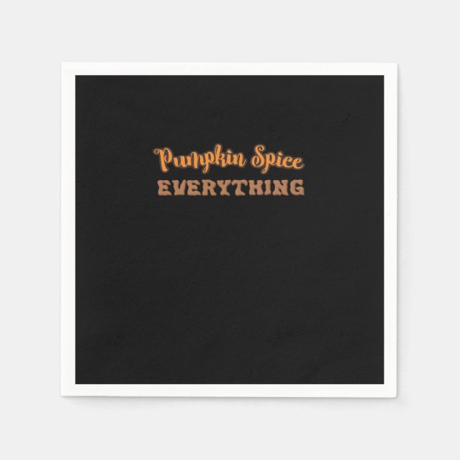 Pumpkin Spice Everything Essential Autumn Quote De Napkin (Front)