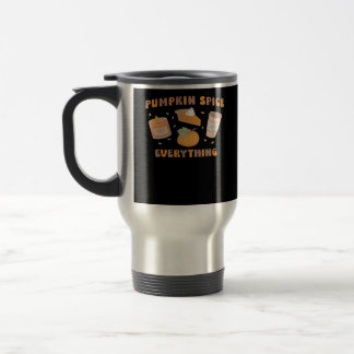 Pumpkin Spice Everything Funny Autumn Travel Mug