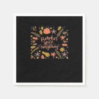 Pumpkin Spice Everything Funny Design Napkin