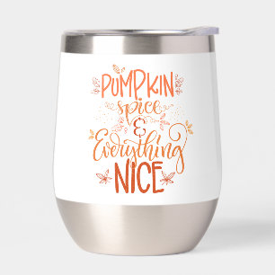 Pumpkin Spice & Everything Nice