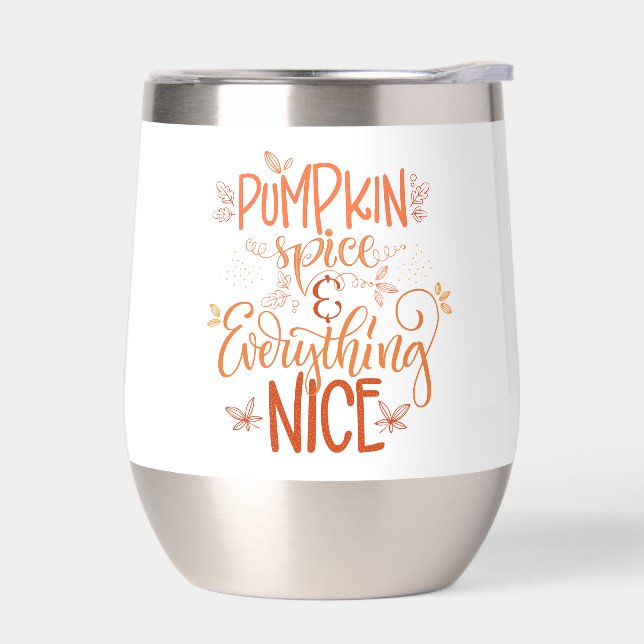 Pumpkin Spice & Everything Nice (Left)