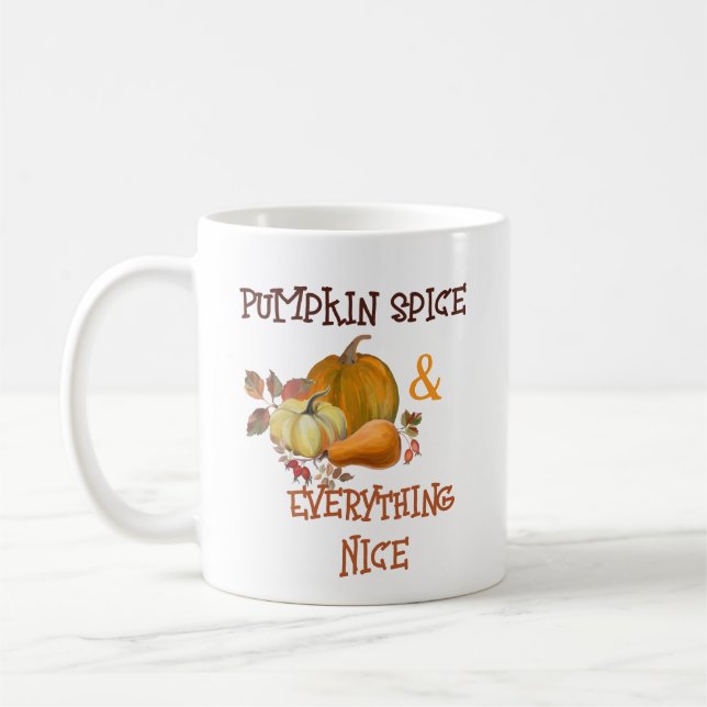 Pumpkin Spice & Everything Nice Autumn Coffee Mug (Left)