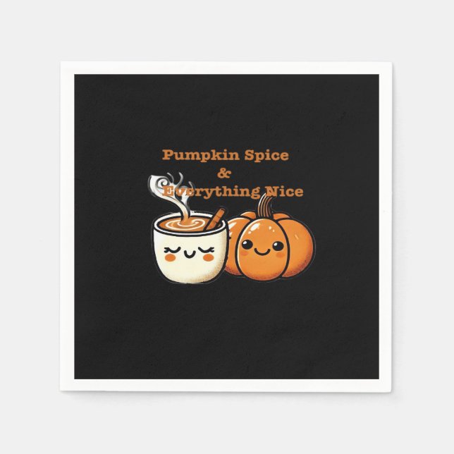 Pumpkin Spice & Everything Nice - Autumn Fall Napkin (Front)