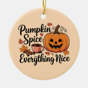 "Pumpkin Spice & Everything Nice" Autumn Graphic Ceramic Tree Decoration