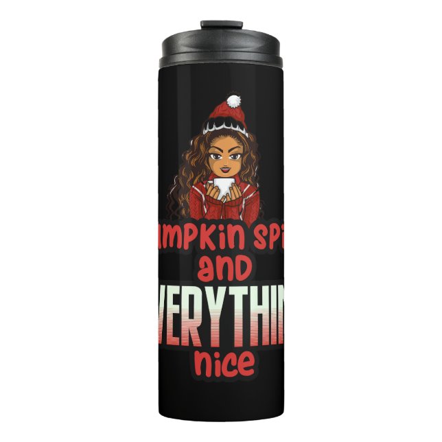 Pumpkin Spice & Everything Nice Black Girl Magic S Thermal Tumbler (Front)