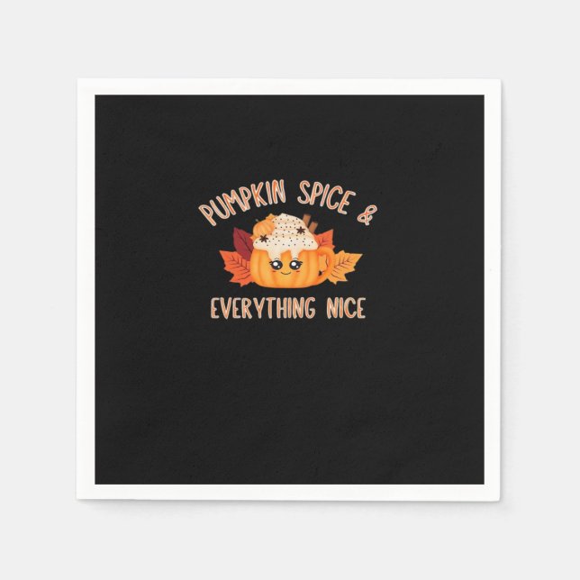 Pumpkin Spice Everything Nice Classic Quote Meme Napkin (Front)