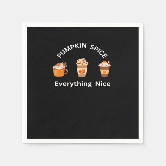 Pumpkin Spice Everything Nice Classic Slogan Funny Napkin (Front)