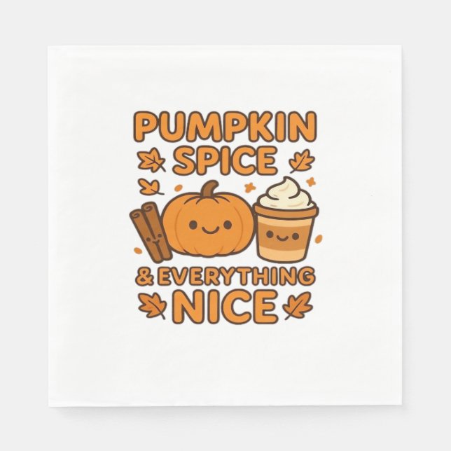 Pumpkin Spice & Everything Nice – Cosy Autumn Fall Napkin (Front)
