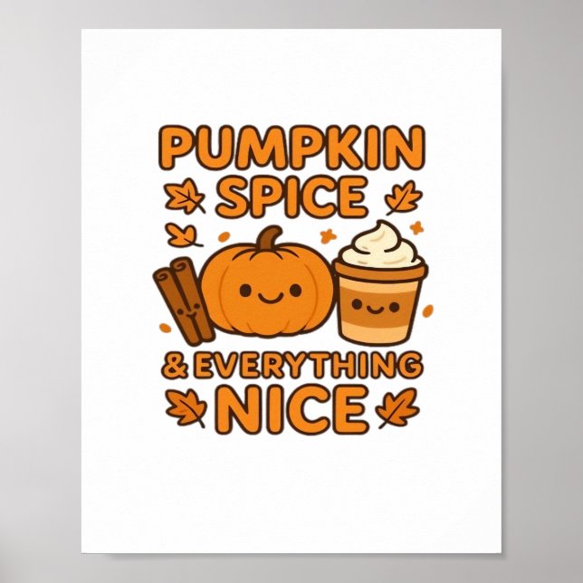 Pumpkin Spice & Everything Nice – Cosy Autumn Fall Poster (Front)