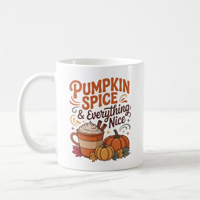 Pumpkin Spice & Everything Nice Fall Coffee Mug (Left)