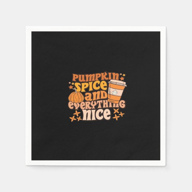 Pumpkin Spice & Everything Nice Fall Season Napkin (Front)