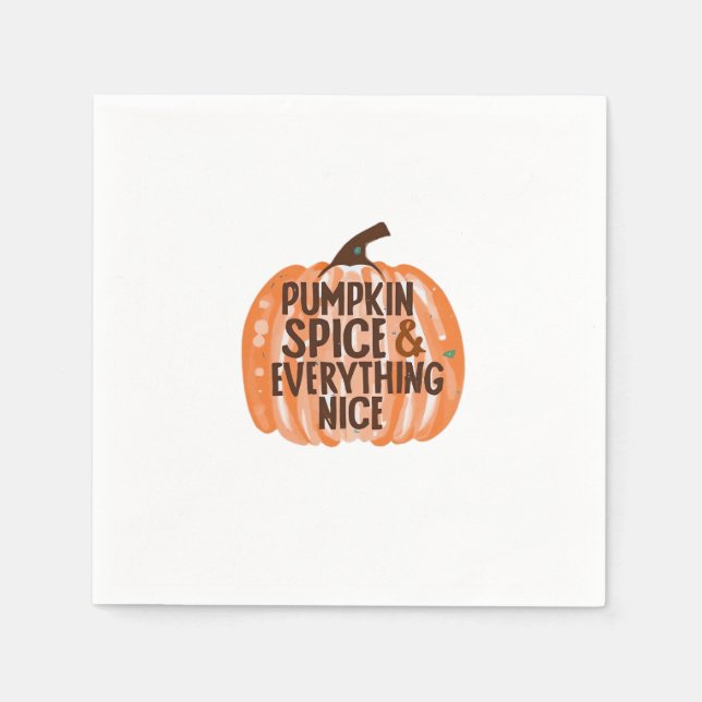 Pumpkin Spice & Everything Nice Funny Slogan & Quo Napkin (Front)