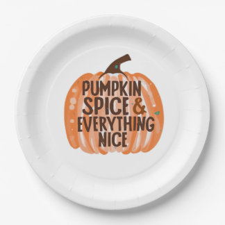 Pumpkin Spice & Everything Nice Funny Slogan & Quo Paper Plate
