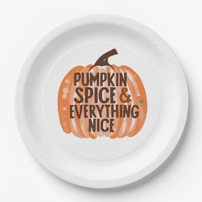 Pumpkin Spice & Everything Nice Funny Slogan & Quo Paper Plate (Front)