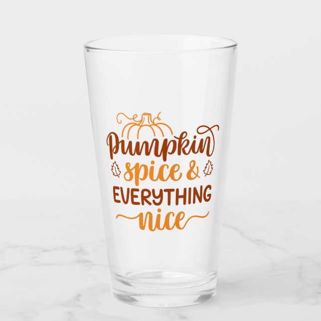 Pumpkin Spice & Everything Nice Glass (Front)